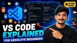 VS Code Explained for Beginners 🚀 | Complete Visual Studio Code Tutorial (2026)