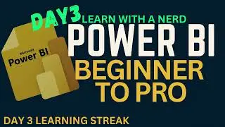 Learn Power BI | Beginners to Pro | Day 3 Introduction to Microsoft Power BI