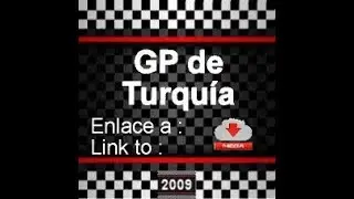 2009 EV Turkish GP (Link to description) (07/06/2009) (audio inglés)