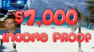 Future Ad Pro $7000 Income Proof