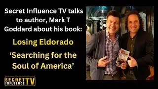 Interview with Mark Goddard, author of Losing Eldorado (Searching for the Soul of America)