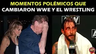 10 MOMENTOS POLÉMICOS QUE CAMBÍARON WWE y al WRESTLING para SIEMPRE
