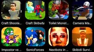 Craft Skibidi,Craft Shooter FPS,Toilet Monster, Camera Man VS Toilet Head,Sonic Forces,Nextbots
