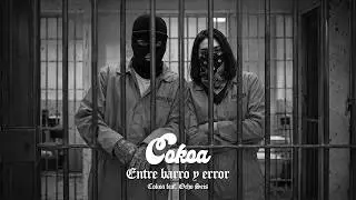 Entre barro y error | Cokoa & Ocho Seis - Official Video