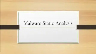 Malware Static Analysis: Techniques, Prevention, and Best Practices | NCSAEL Webinar