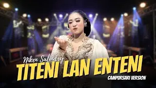 Titeni Lan Ennteni - Niken Salindry - Campursari Everywhere ( gematine koyo aku isih kerep dilarani)