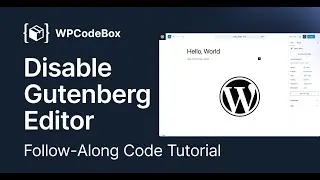 Disable Gutenberg Editor in WordPress using a Simple Snippet