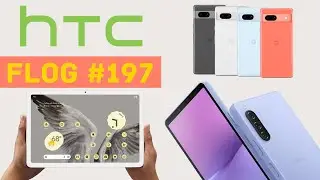 FLOG #197: htc ще не здох? Нові Xperia 10 V, Xperia 1 V, а також Pixel 7a і Pixel Tablet