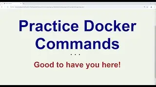 3. Practice Docker commands || Docker ps stats images || Stop Docker Container|| Delete Docker image