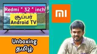 Redmi 32 tv unboxing tamil | redmi tv 32 review tamil | 32tv