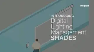Simple, flexible installation | Digital Lighting Management Shades from Legrand