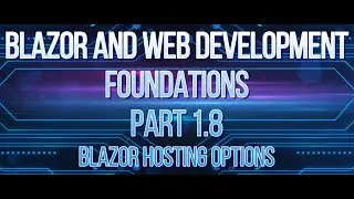 Blazor and Web Development (for beginners) Part 1.8 - Hosting Options
