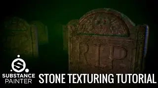 Substance Painter: Stone Texturing Tutorial