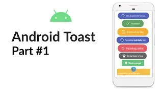 Android Toast: Part 1 Basic Toast
