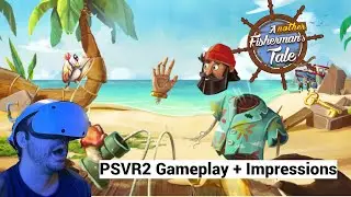 Another Fisherman's Tale PSVR2 Gameplay + Review  - A Sequel To VR Story Based Puzzler!