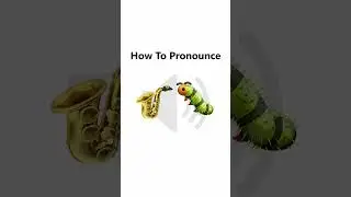 How to Pronounce 🎷🐛 #pronounce