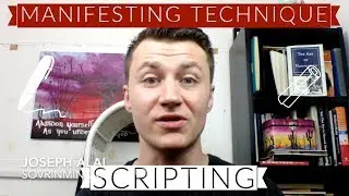 Manifesting Accurately: Scripting