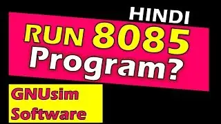 8085 microprocessor simulator | Using GNU8085 simulator Tutorial hindi | how to use 8085 simulator