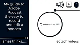 My guide to Adobe Podcast - the easy to record and edit a podcast