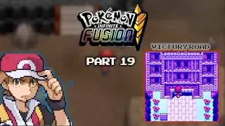 Walkthrough Pokemon Infinite Fusion #19 : Victory Road Part 2