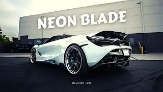 Mclaren 720s   Neon Blade     Supercar Edit