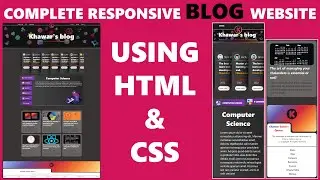 How to make responsive Blog Website using HTML and CSS Step by Step | Blog Website