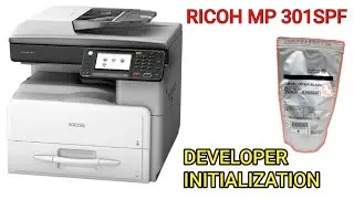 Developer Initialization of Ricoh Mp 301spf
