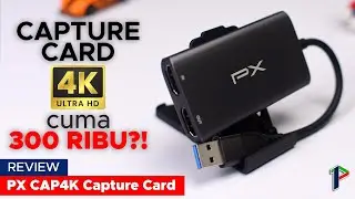 Kalo bisa dapet capture card 4K murah, kenapa harus mahal?! PX CAP4K Video Capture Card Review