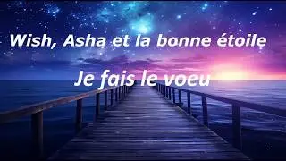 Wish, Asha et la bonne étoile  - Je fais le voeu Paroles