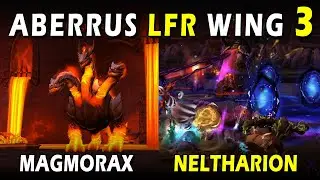 MAGMORAX and NELTHARION - Aberrus Raid Boss Guide - LFR Wing 3