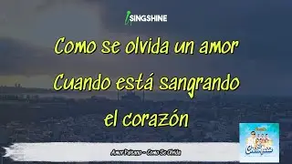Amor Paisano - Como Se Olvida (KARAOKE) 2025