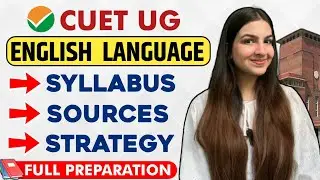 CUET UG 2023 English language test preparation, syllabus, sources, strategy | CUET, CUCET 2023