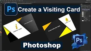 Create a Visiting Card in Photoshop 2022 & CS6