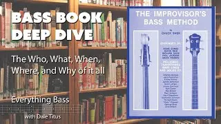 Bass Book Deep Dive - The Improvisor’s Bass Method