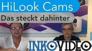 HiLook Sicherheitskameras! Alle Infos in einem Video! | Special mit Inkovideo