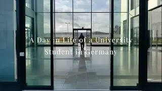 A day in my life - University student in Germany