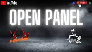 Open Panel!