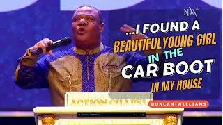Duncan-Williams Narrates How God Led Him To Find A Beautiful Girl In A Car Trunk In His House