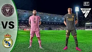 FC 24 - Inter Miami CF vs Real Madrid - Club Friendly | Ft. Messi,Mbappe | GamePlay