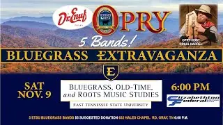 DR. ENUF presents the ETSU BLUEGRASS EXTRAVAGANZA