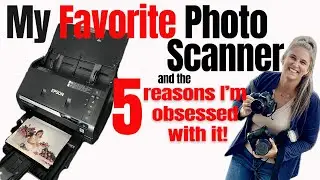 The Epson FastFoto Photo Scanner - (5 Reasons I’m Obsessed)