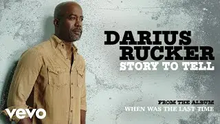 Darius Rucker - Story To Tell (Official Audio)