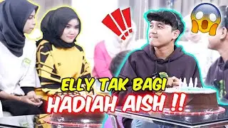 ELLY TAK BAGI HADIAH AISH !! - HAPPY BIRTHDAY AISH PERTAMA DI TEAM AMMAR NAZHAN !