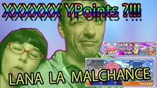 XXXXXX YPOINTS LANA PORTE MALHEUR AU BINGO - PUNI PUNI 163