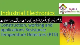 RTD construction, working and applications DigiTech Educations Pk