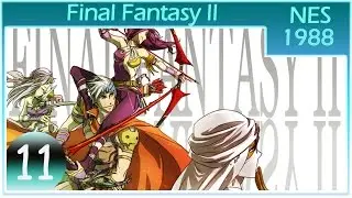 [ПРОХОЖДЕНИЕ] - Final Fantasy II - 11/42 - Ну, Гордон, и замок у тебя