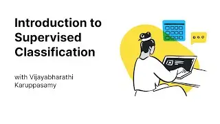 Intro to Supervised Classification with Vijayabharathi Karuppasamy | Kaggle's 