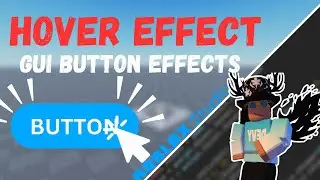 Roblox Studio Tutorial: How to make Hover Gui Effect
