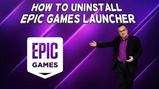 How To Uninstall Epic Games Launcher | Tutorial (2024)