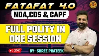 Complete Polity in 1 Video | Shree Prateek | TakshilaClasses.For CDS/CAPF/NDA/AFCAT.